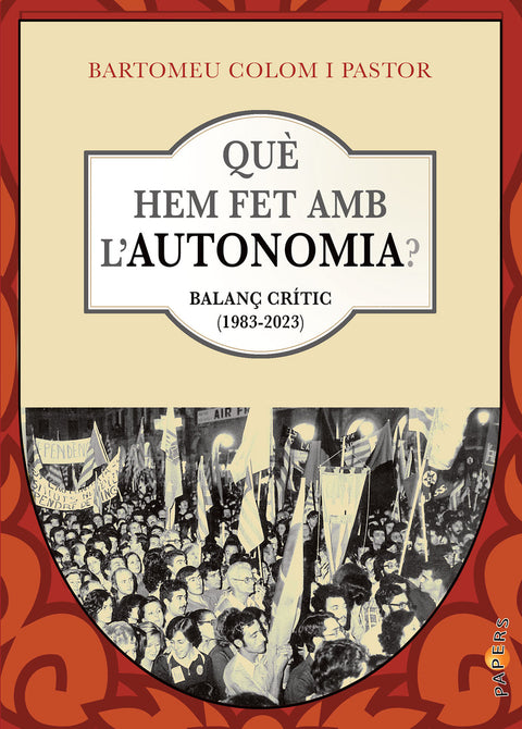  Què hem fet amb l'autonomia? 