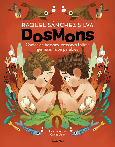  Dosmons. Contes de bessons, bessones i altres germans incomparables 