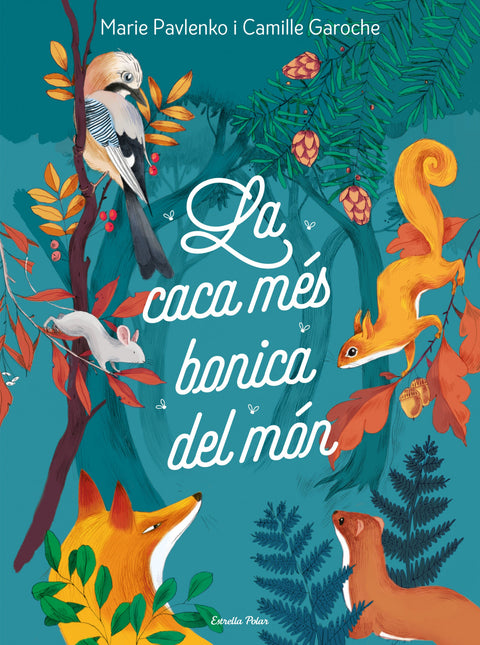  La caca més bonica del món 