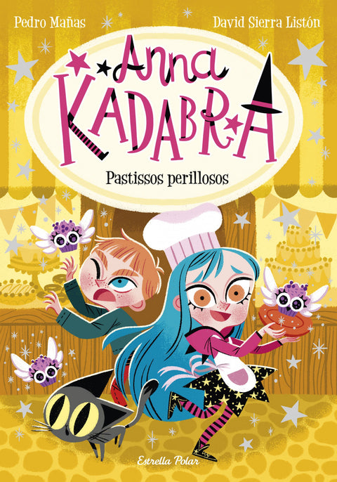  Anna Kadabra 6. Pastissos perillosos 