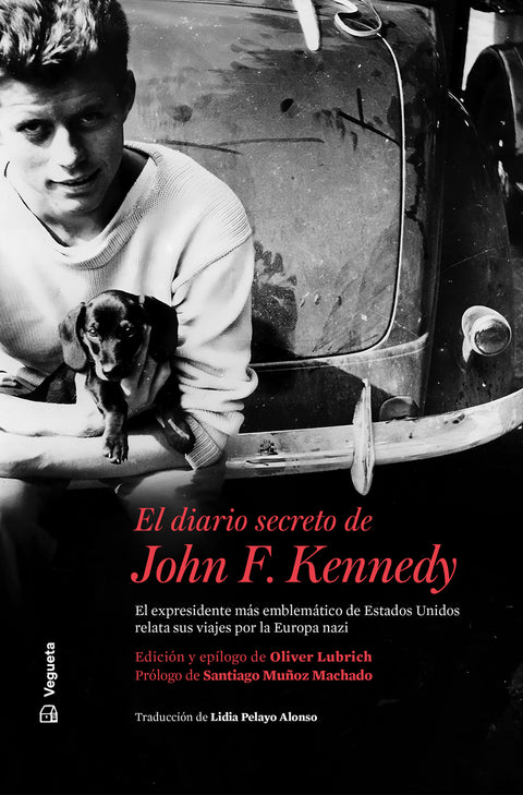  DIARIO SECRETO DE JOHN F. KENNEDY, EL 