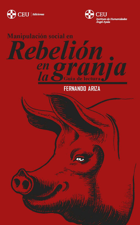  Manipulación social en 'Rebelión en la granja' 