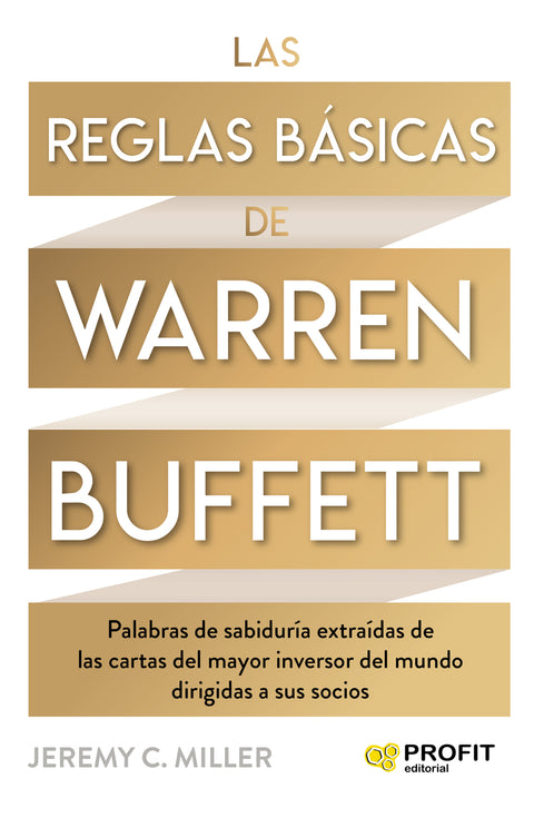  Las reglas básicas de Warren Buffett 