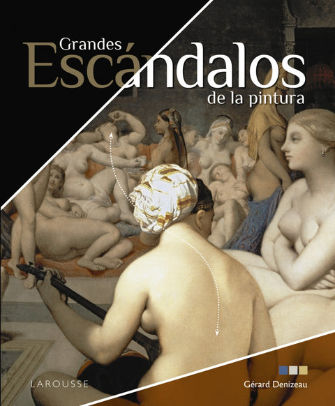  Grandes escándalos de la pintura 