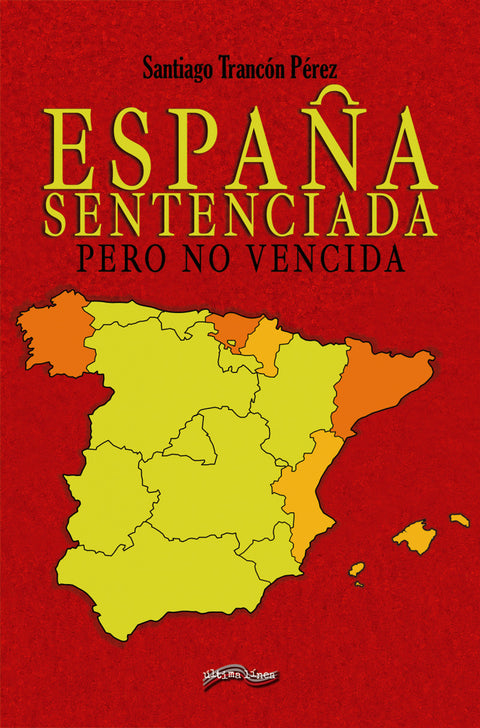  España sentenciada 
