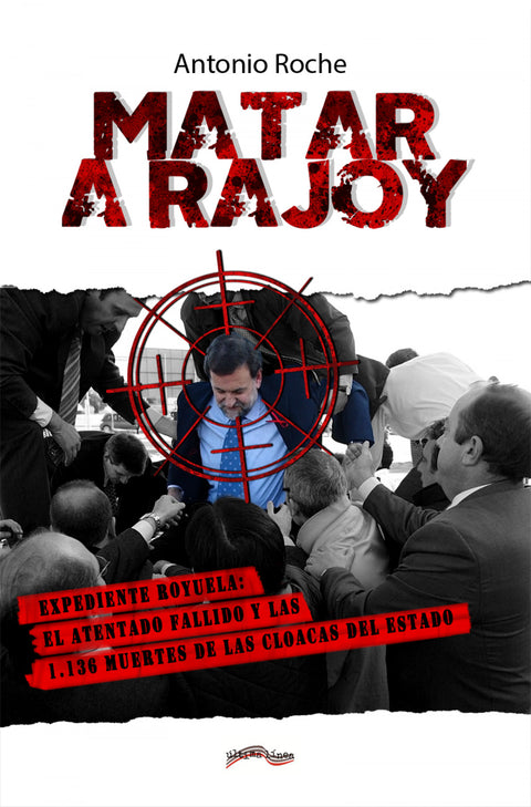  Matar a Rajoy 