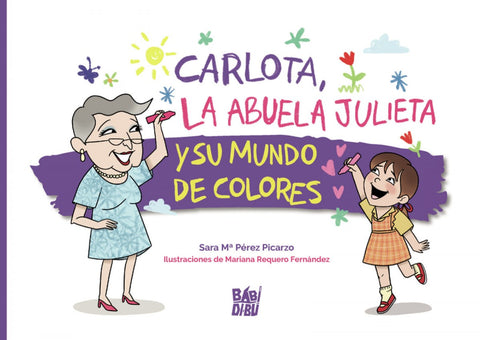  Carlota, la abuela Julieta y su mundo de colores 