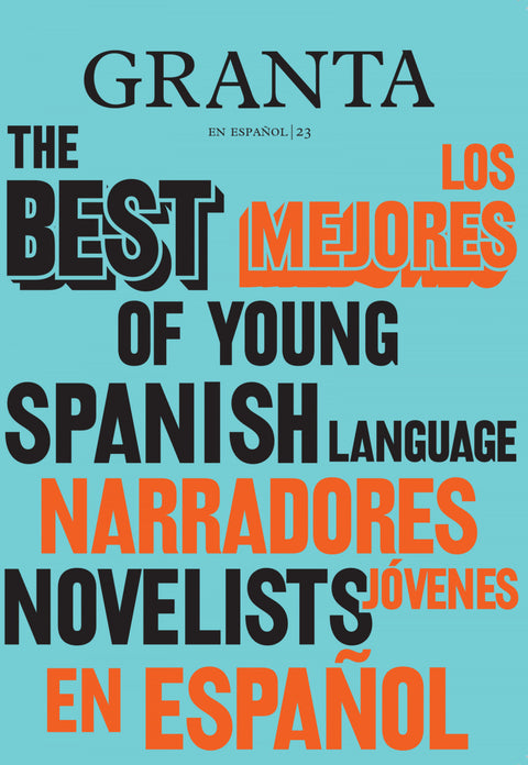  Los mejores narradores jóvenes en español, 2 
