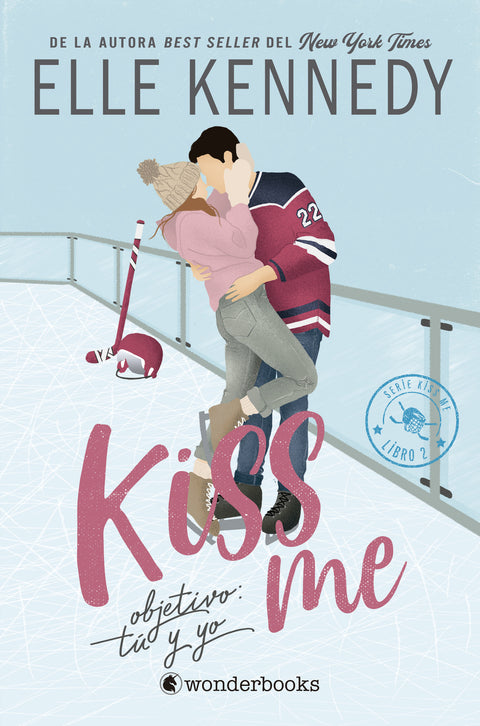  OBJETIVO: TU Y YO (#KISSME 2) 