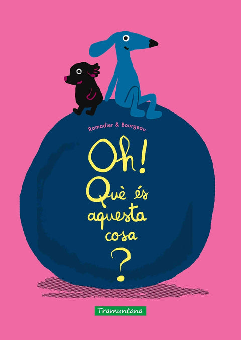  Oh! Què és aquesta cosa? 