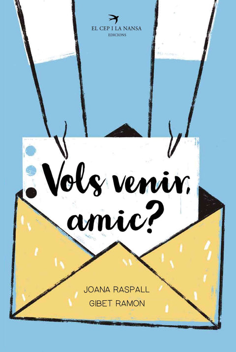  Vols venir, amic? 