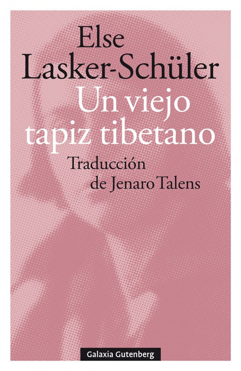  Un viejo tapiz tibetano (y otros poemas de amor) 