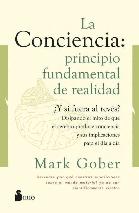  La conciencia: principio fundamental de realidad 
