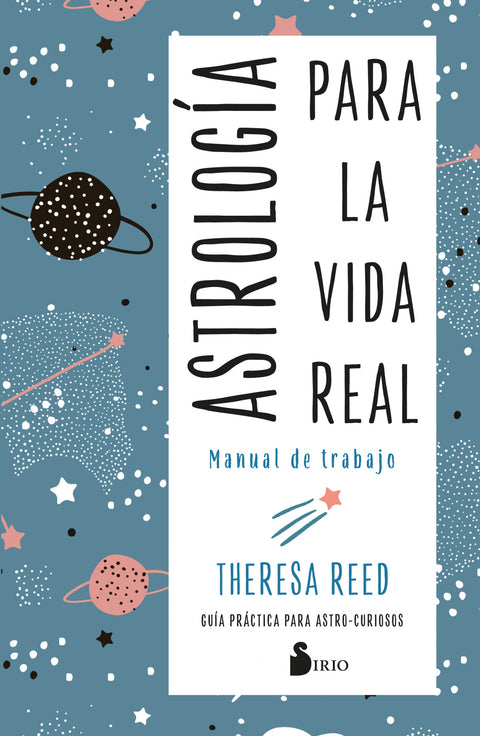  Astrología para la vida real. Manual de trabajo 