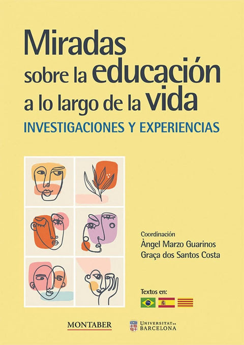  Miradas sobre la educación a lo largo de la vida: investigaciones y experiencias 