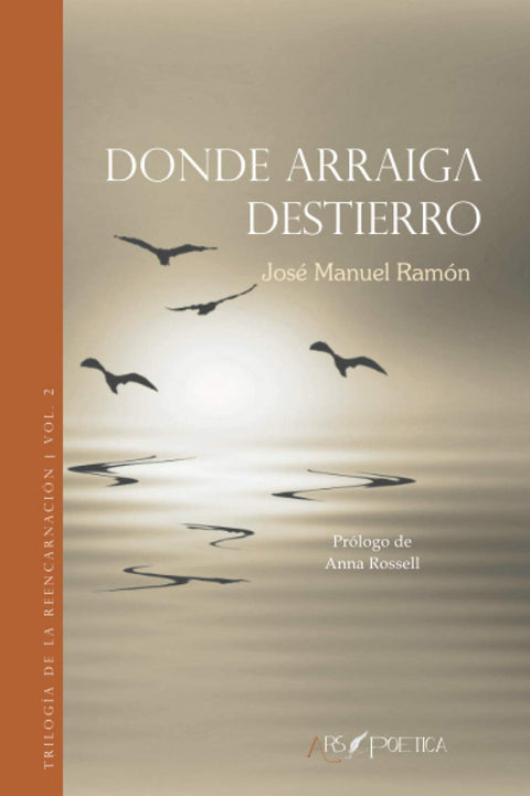  Donde arraiga destierro 