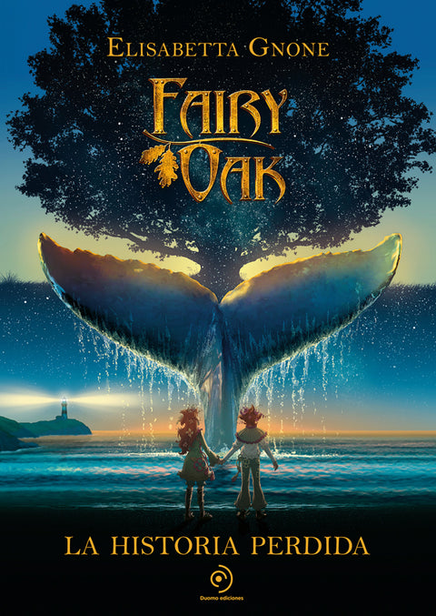  Fairy Oak. La historia perdida 