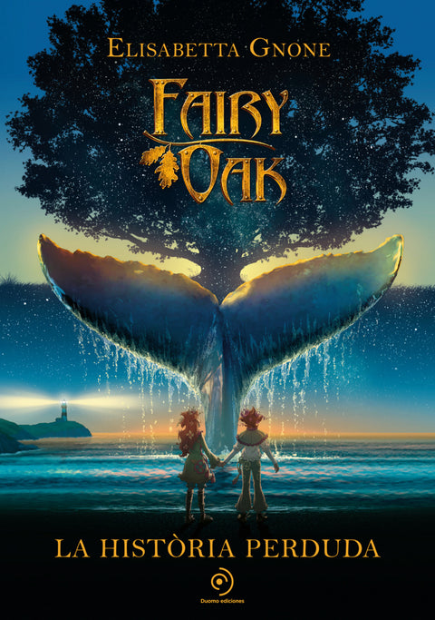  Fairy Oak. La història perduda 
