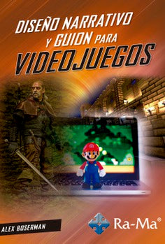  Diseño Narrativo y Guion para Videojuegos 