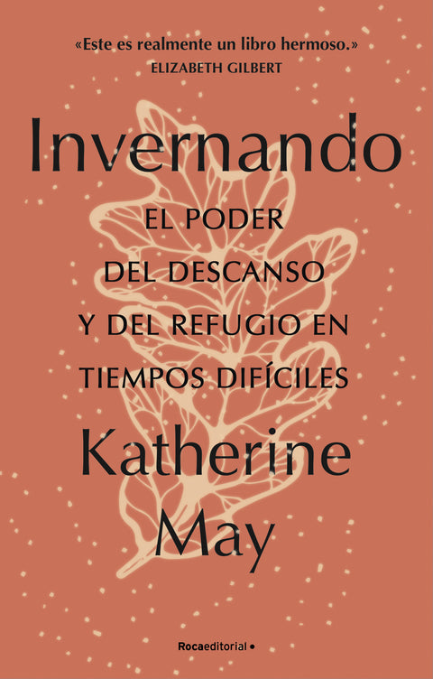  Invernando. El poder del descanso y del refugio en tiempos difíciles 