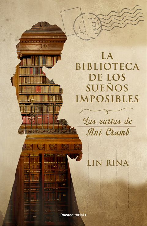  La biblioteca de los sueños imposibles. Las cartas de Ani Crumb 