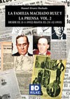  LA FAMILIA MACHADO RUIZ Y LA PRENSA VOL2 DESDE 1932 - 1933 