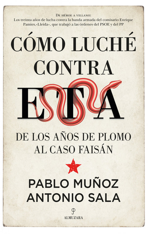 CÓMO LUCHÉ CONTRA ETA 