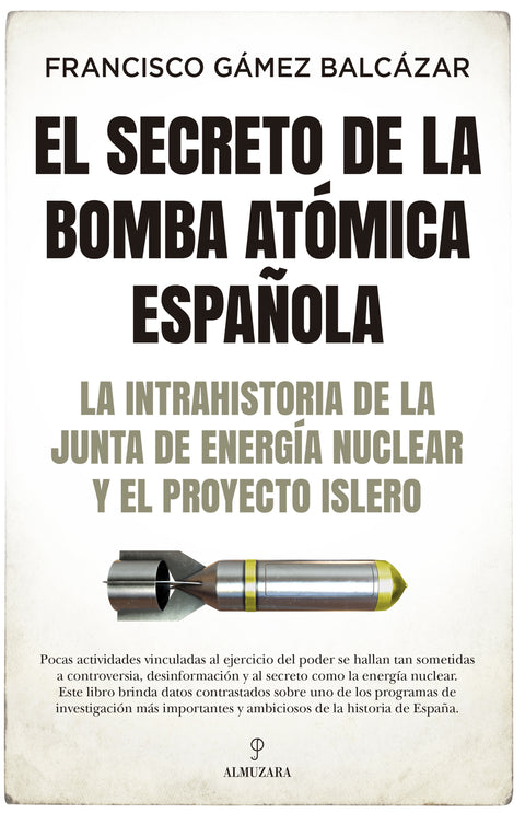  El secreto de la bomba atómica española 