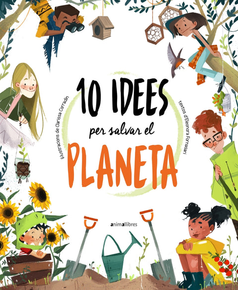  10 idees per salvar el planeta 