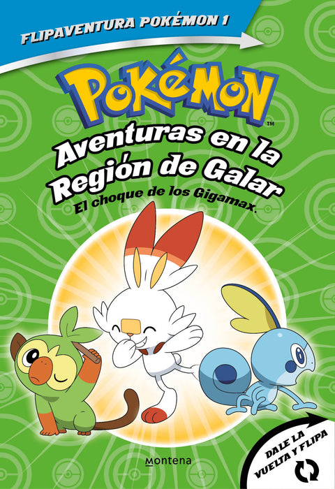  Pokémon. Aventuras en la Región Galar. El choque de los Gigamax + Aventuras en la Región Alola. El combate por el crista (FlipAventura Pokémon) 