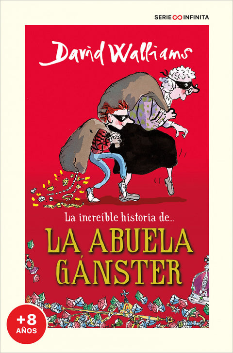  La increíble historia de... la abuela gánster (EDICIÓN ESCOLAR) 