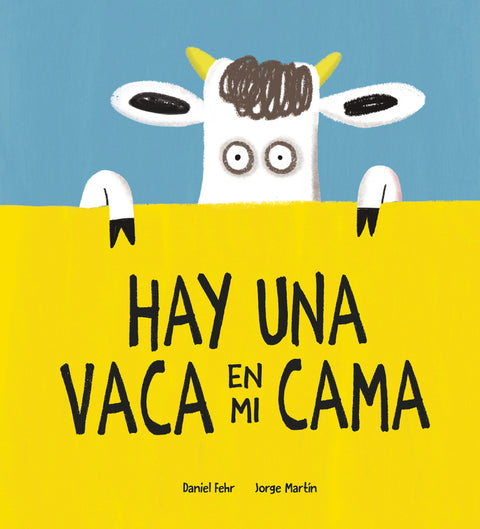  Hay una vaca en mi cama 
