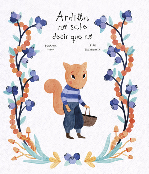  Ardilla no sabe decir que no 