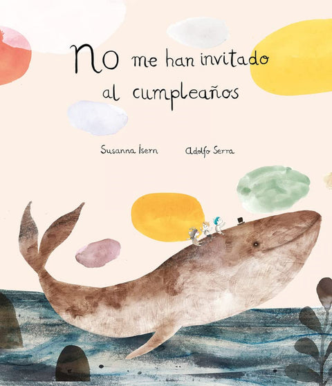  No me han invitado al cumpleaños 