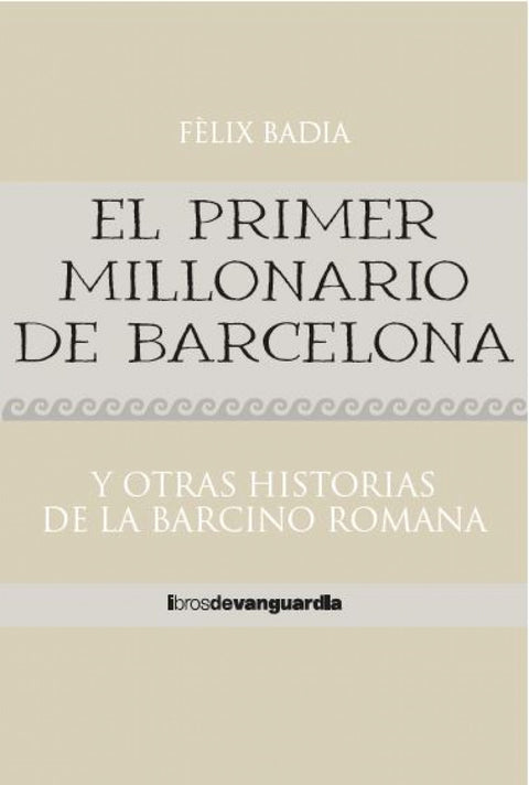  El primer millonario de Barcelona 