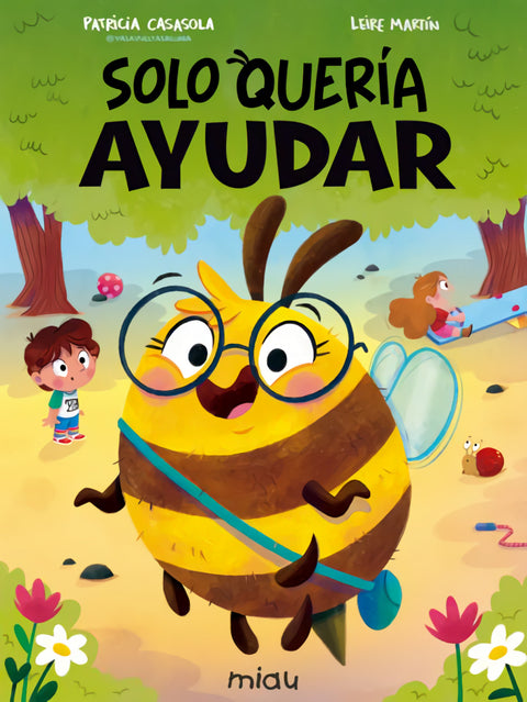  Solo quería ayudar 
