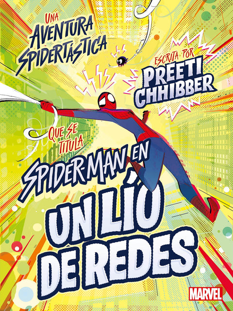  SPIDER-MAN EN UN LIO DE REDES 
