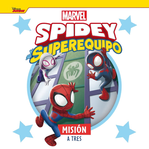  Spidey y su superequipo. Misión a tres 