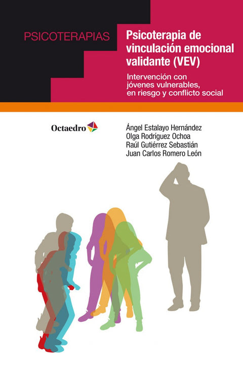 Psicoterapia de vinculación emocional validante (VEV) 