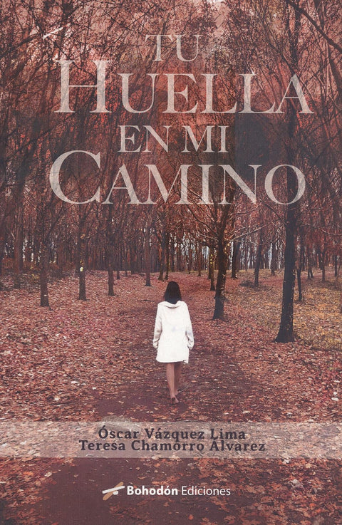  Tu huella en mi camino 