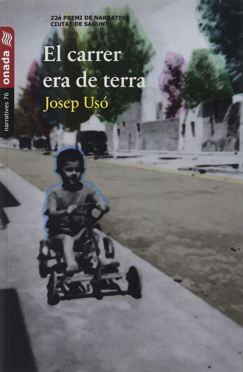  El carrer era de terra 