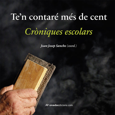  Te'n contaré més de cent. Cròniques escolars 