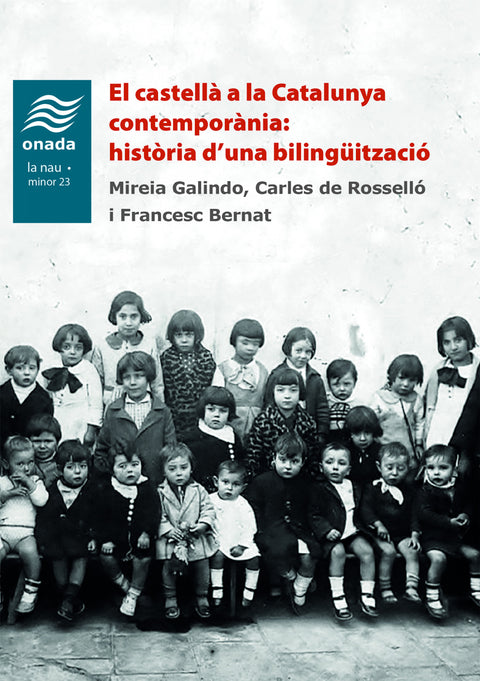  El castellà a la Catalunya contemporània: història d'una bilingüització 