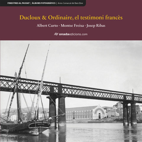 Ducloux &amp;Ordinaire, el testimoni francès 