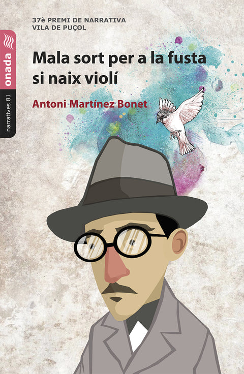  Mala sort per a la fusta si naix violí 