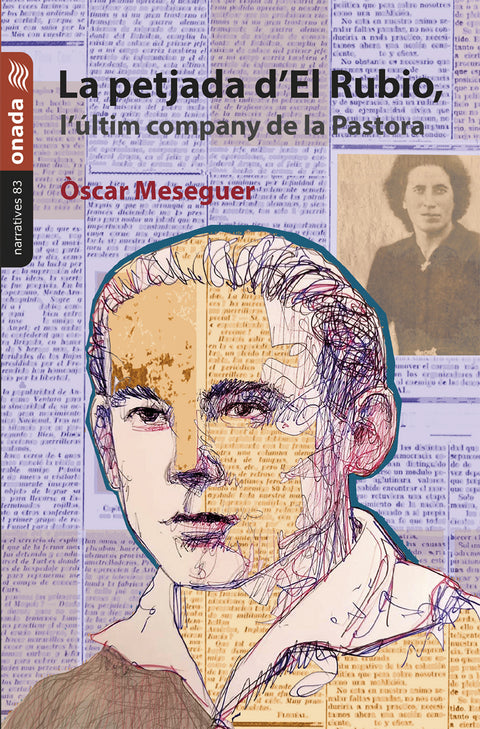  La petjada d'El Rubio, l'últim company de la Pastora 