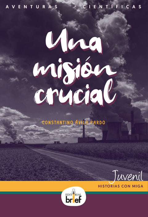  UNA MISIÓN CRUCIAL 