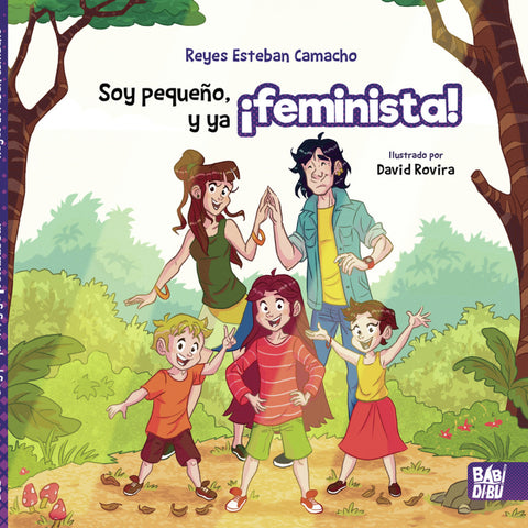  Soy pequeño, y ya ¡feminista! 