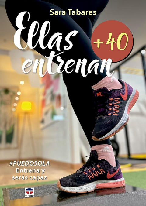  Ellas entrenan +40 