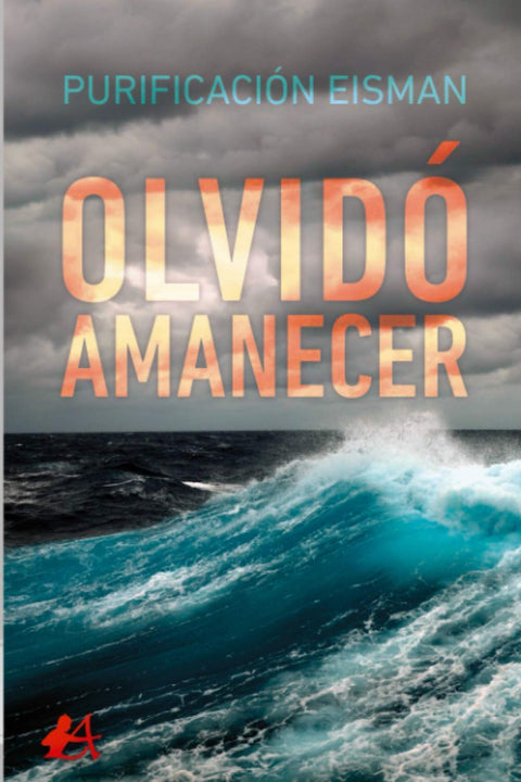  OLVIDÓ AMANECER 